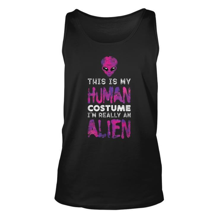 Weird This Is My Human Costume I'm Really An Alien Tank Top