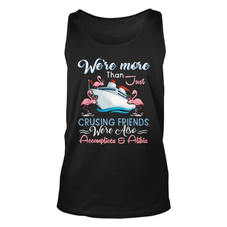 Were More Than Just Crusing Friends  Unisex Tank Top