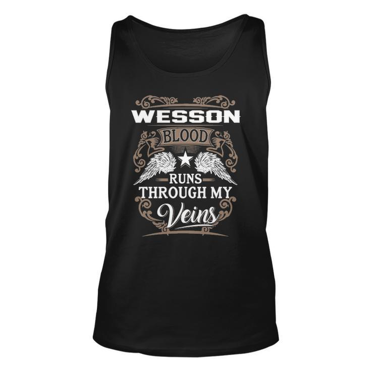 Wesson Name Gift Wesson Blood Runs Through My Veins Unisex Tank Top