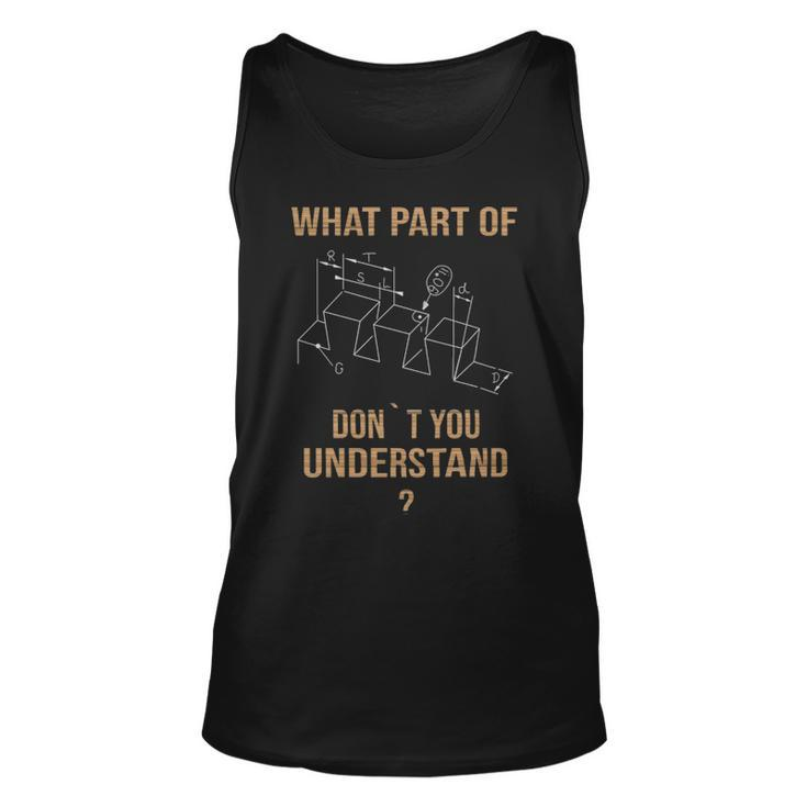 What Part Of Carpenter Joiner Gift  - What Part Of Carpenter Joiner Gift  Unisex Tank Top