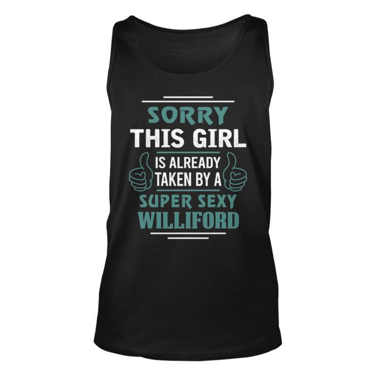 Williford Name Gift This Girl Is Already Taken By A Super Sexy Williford V2 Unisex Tank Top