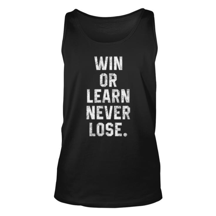 Win Or Learn Never Lose Motivational Volleyball Saying  Unisex Tank Top