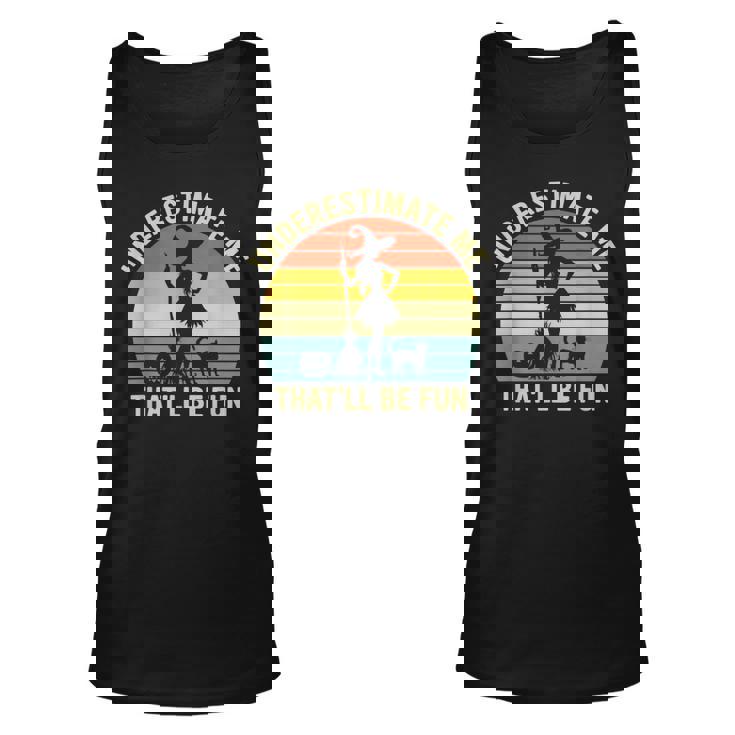 Witch Halloween Underestimate Me Thatll Be Fun Vintage Halloween Tank Top