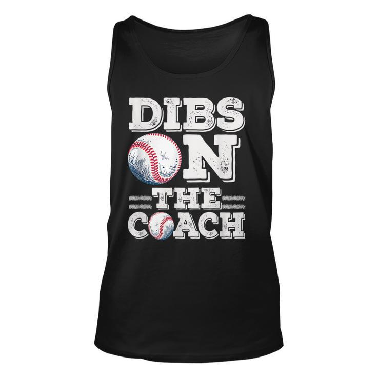 Woive Got Dibs On The Coach Baseball Coach Baseball Tank Top