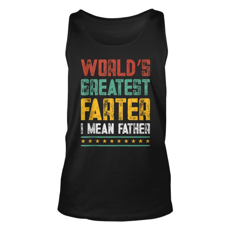 Worlds Best Farter I Mean Father Best Dad Ever Cool  Unisex Tank Top