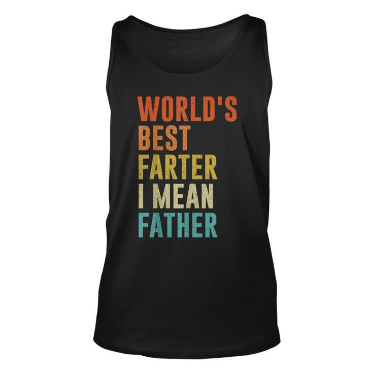 Worlds Best Farter I Mean Father Funny Fathers Day Humor  Unisex Tank Top