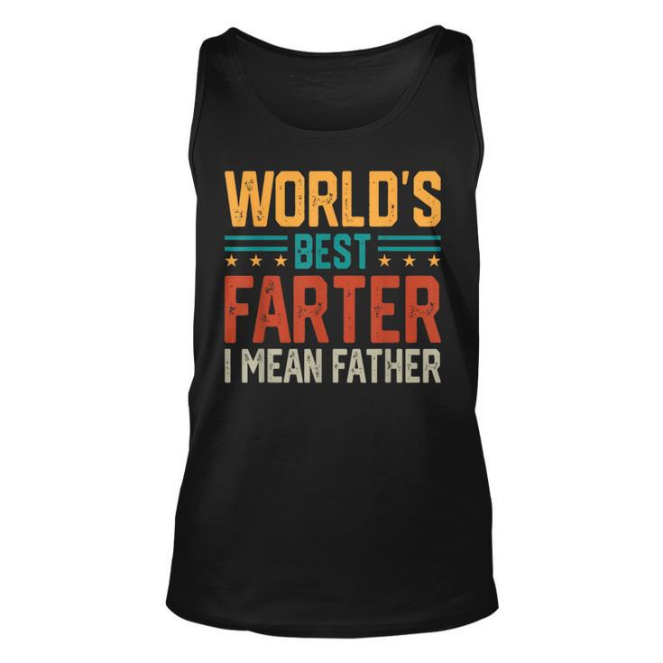 Worlds Best Farter I Mean Father Best Dad Ever Cool Dad Mens Tank Top