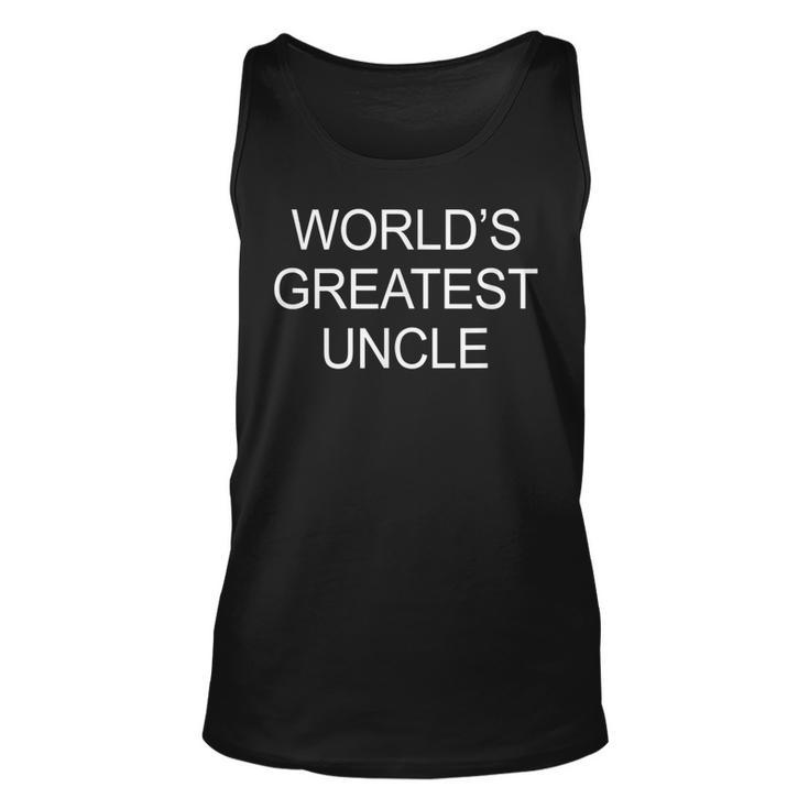 Worlds Greatest Uncle -  Unisex Tank Top