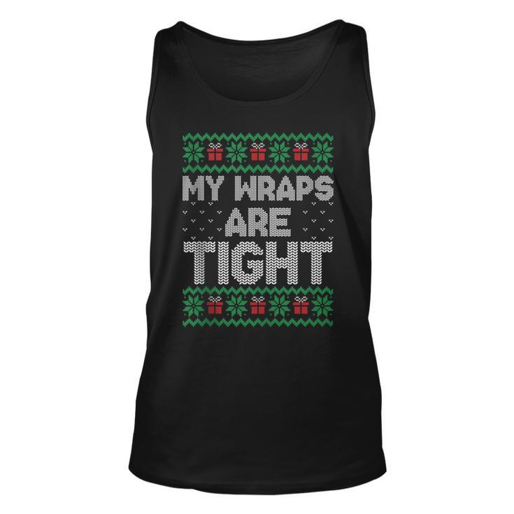 My Wraps Are Tight Ugly Christmas Sweater Tank Top