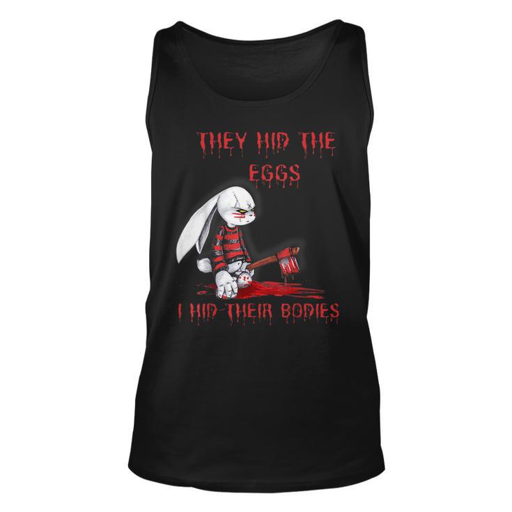 They Hid The Eggs Horror Easter Horror Bunny Easter Tank Top