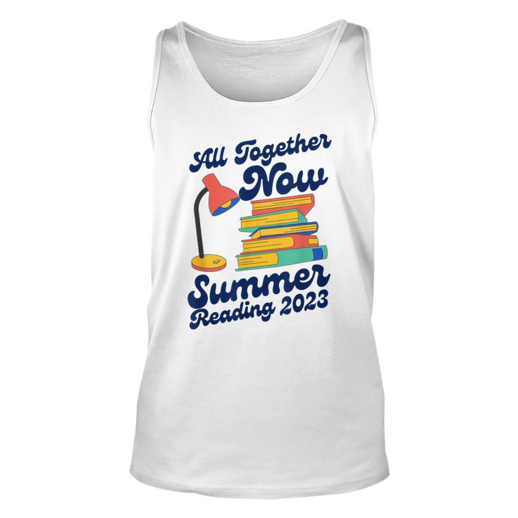 All Together Now Summer Reading 2023 Funny Lover Books Unisex Tank Top