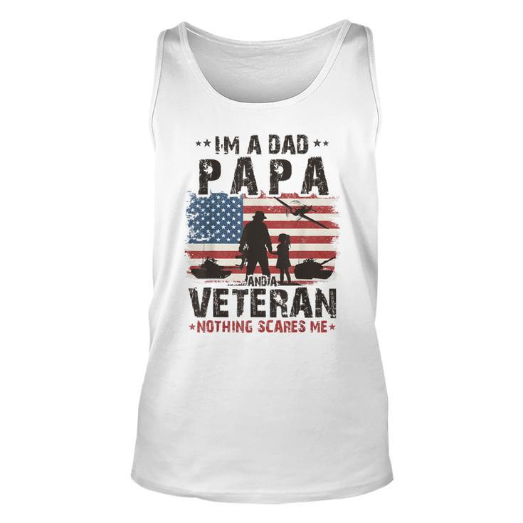 Army Veterans Im A Dad Papa And Veteran Fathers Day Men  Unisex Tank Top