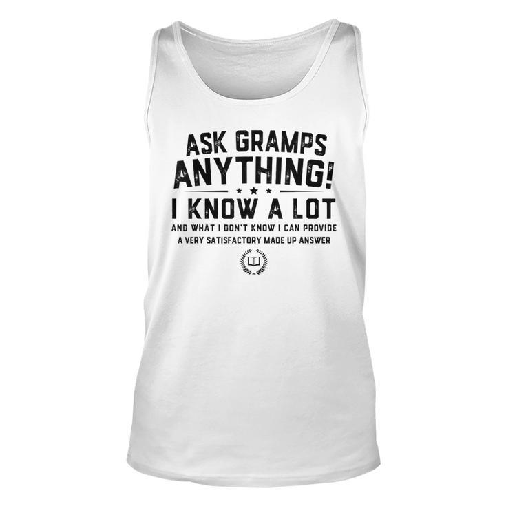 Ask Gramps Anything Funny Gramps Fathers Day Gift Grandpa  Unisex Tank Top