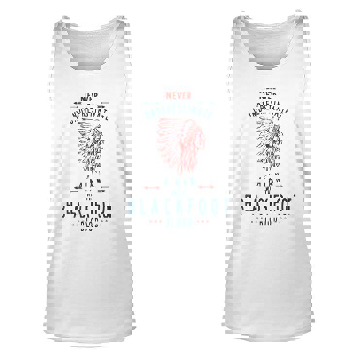 Blackfoot Native American Indian Man Never Underestimate Native American Tank Top