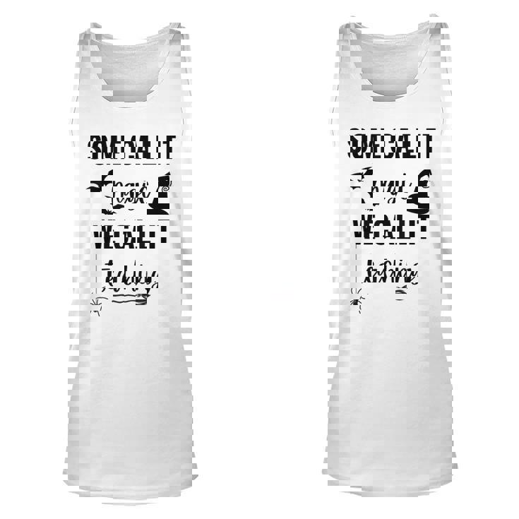 Some Call It Magic We Call It Teaching Tank Top