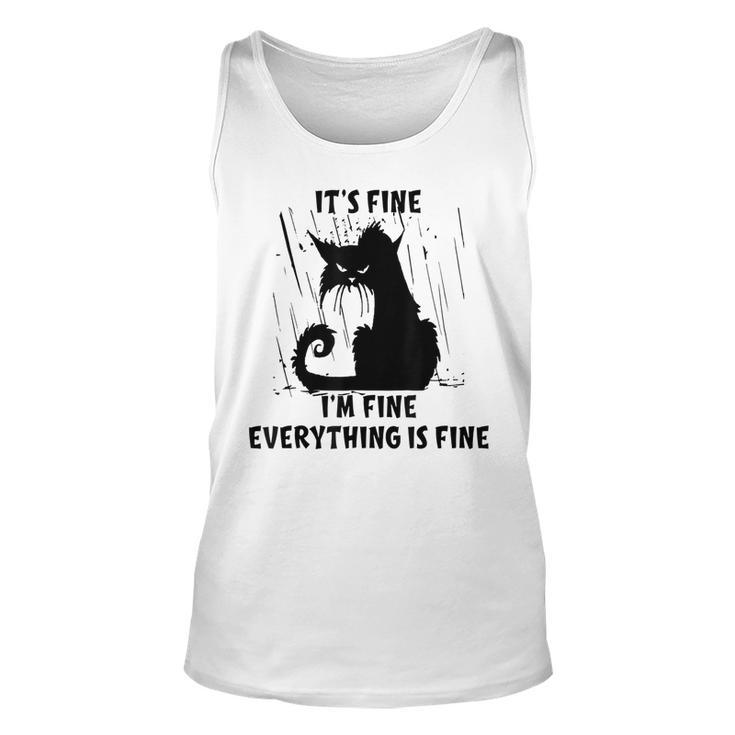 Cat Its Fine Im Fine Everything Is Fine Cat Lover For Cat Lover Tank Top