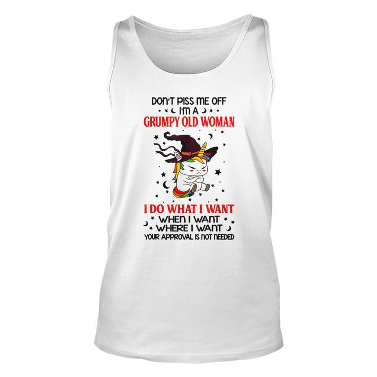 Dont Piss Me Off Im A Grumpy Old Woman I Do What I Want  Unisex Tank Top