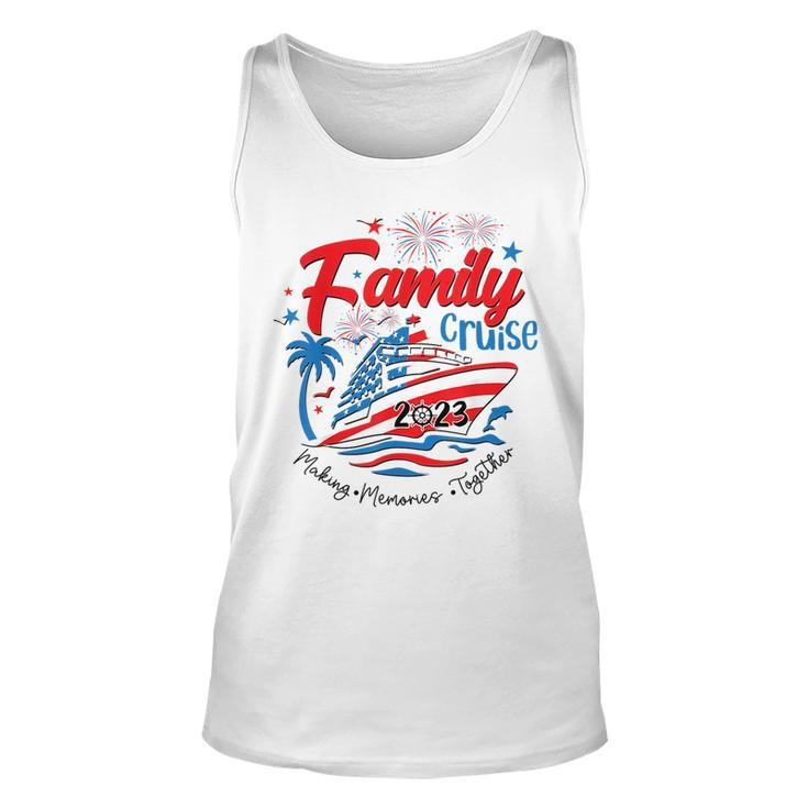Family Cruise 2023 Making Memories Together 4Th Of July Unisex Tank Top