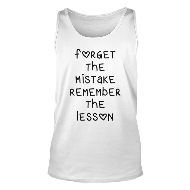 Forget The Mistake Remember The Lesson Heart Letters  Unisex Tank Top