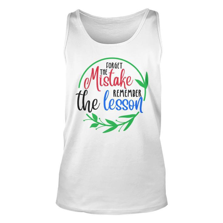 Forget The Mistake Remember The Lesson Inspirational   Unisex Tank Top