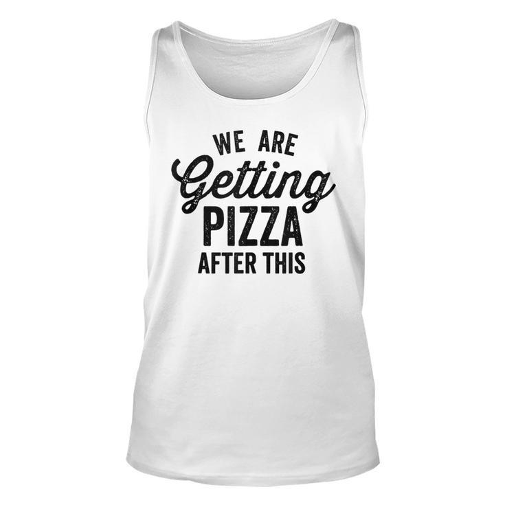 We Are Getting Pizza After This Saying Gym Vintage Pizza Tank Top