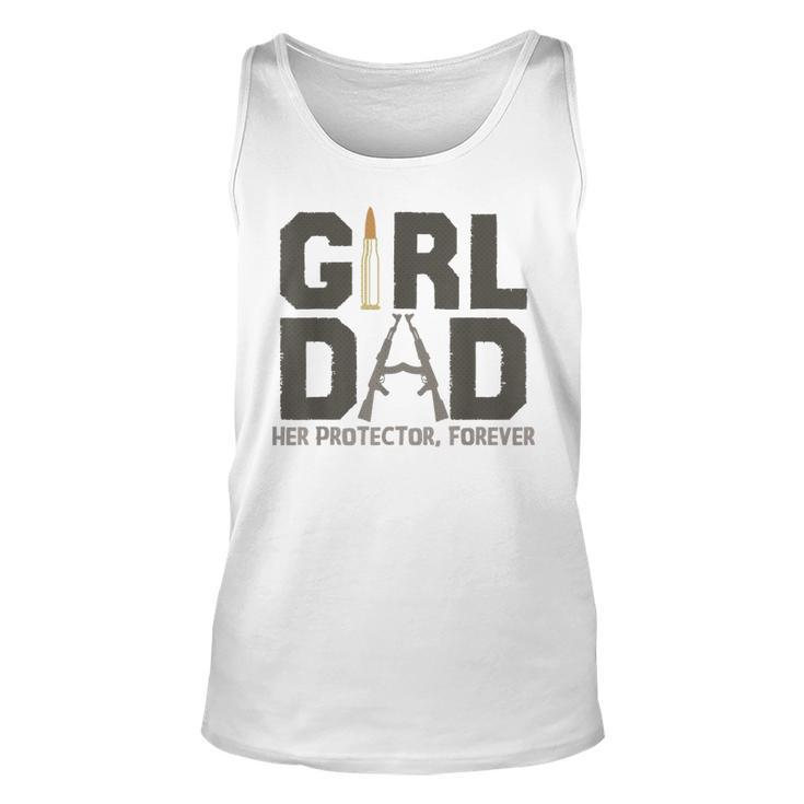 Girl Dad Her Protector Forever Fathers Day Fathers Day Tank Top