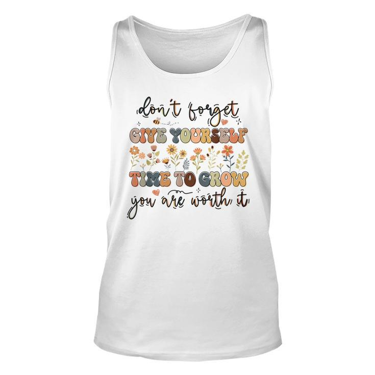 Give Yourself Time To Grow Self Worth Suicide Prevention Suicide Tank Top