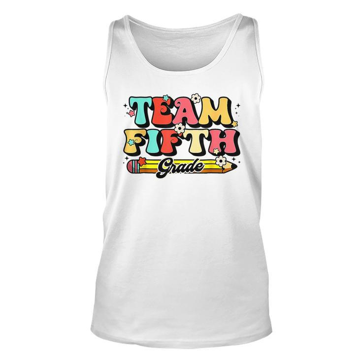 Groovy Team 5Th Grade First Day Of School Back To School  Unisex Tank Top