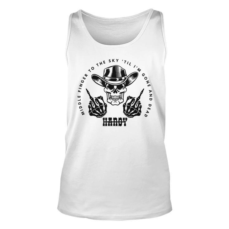 Hardy To The Sky Till I'm Gone And Dead Western Country Tank Top