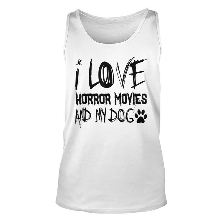 Horror Lover  I Love Horror Movies And My Dog Movies Tank Top