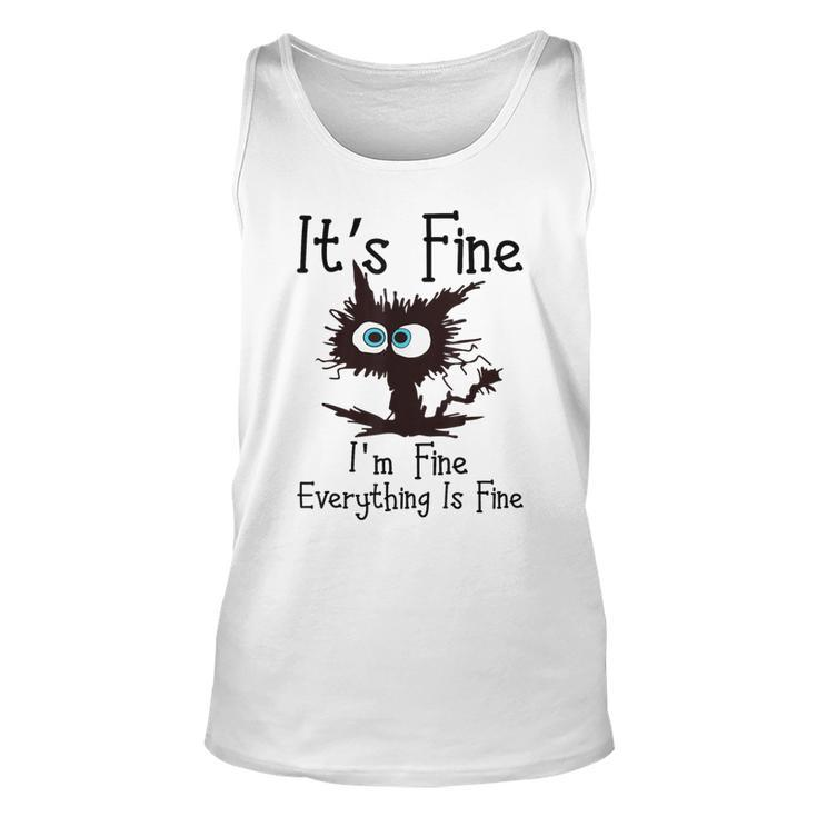 It’S Fine Im Fine Everything Is Fine Cat Tank Top
