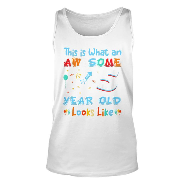 Kids This Is What An Awesome 5 Year Old Looks Like 5Th Birthday Tank Top