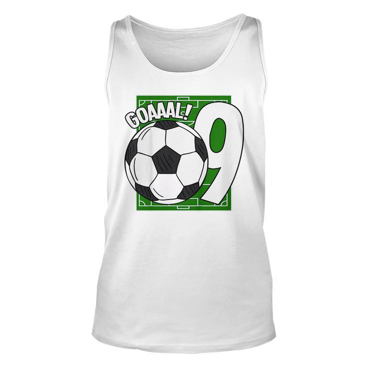 Kids Goaaal 9Th Birthday 9 Year Old Soccer Player  Unisex Tank Top