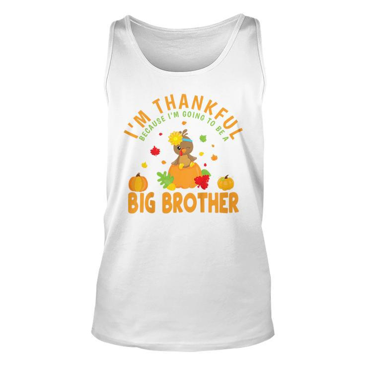 Kids Thanksgiving Baby Announcement Big Brother  Unisex Tank Top