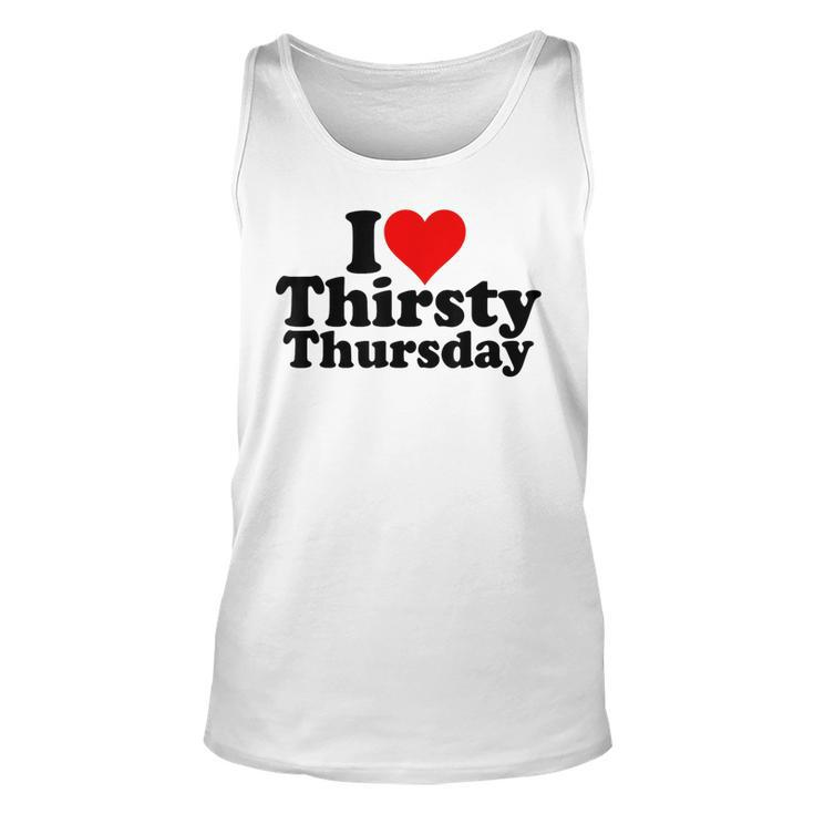 I Love Heart Thirsty Thursday Tank Top