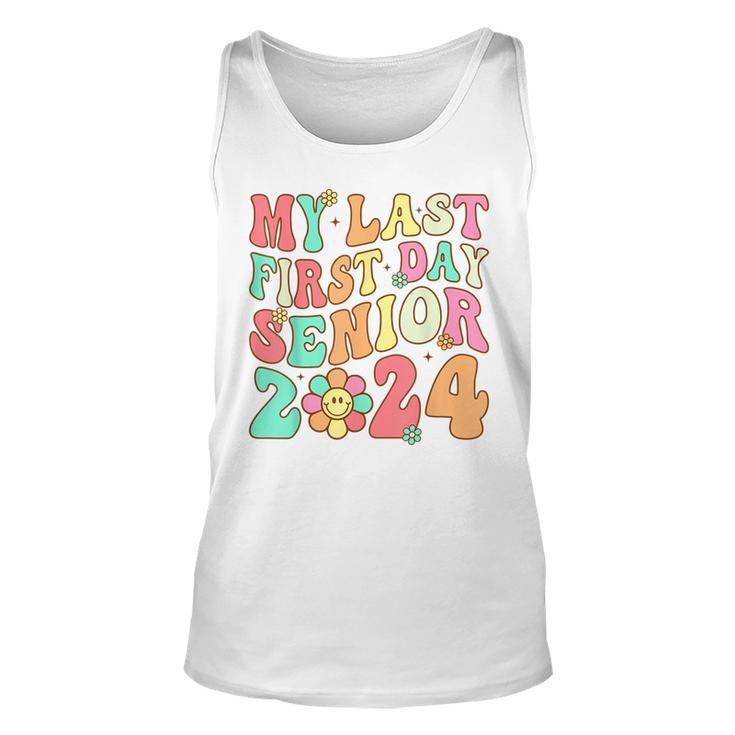 My Last First Day Senior 2024 Class Of 2024 Back To School  Unisex Tank Top