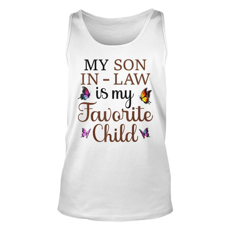 My Son In Law Is My Favorite Child Family Humor Unisex Tank Top