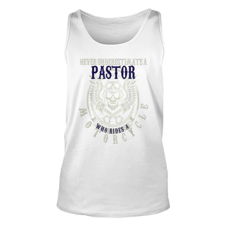 Never Underestimate A Pastor Who Rides Motorcycles Unisex Tank Top