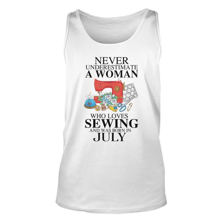 Never Underestimate A Woman Who Loves Sewing Was Born In Unisex Tank Top