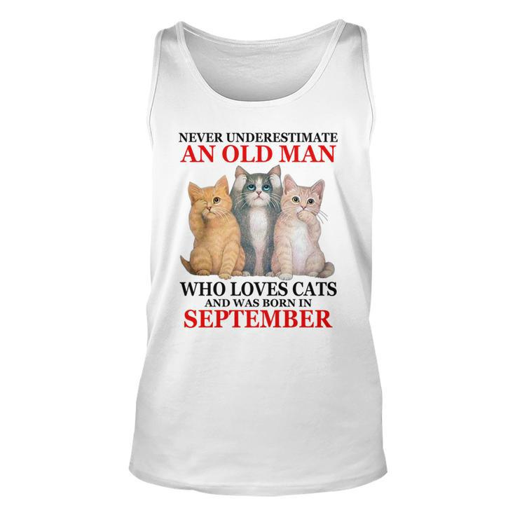 Never Underestimate An Old Man Who Loves Cat September Unisex Tank Top