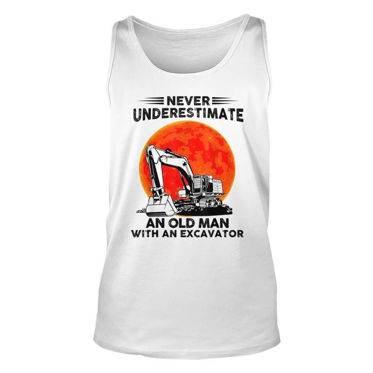 Never Underestimate An Old Man With An Excavator Mechanic Unisex Tank Top