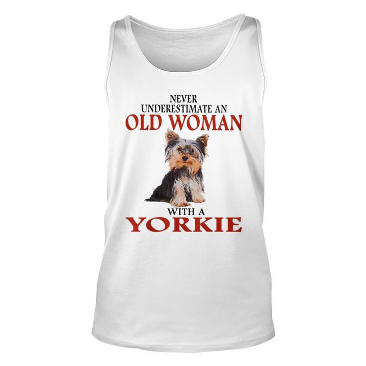 Never Underestimate An Old Woman With A Yorkie Unisex Tank Top