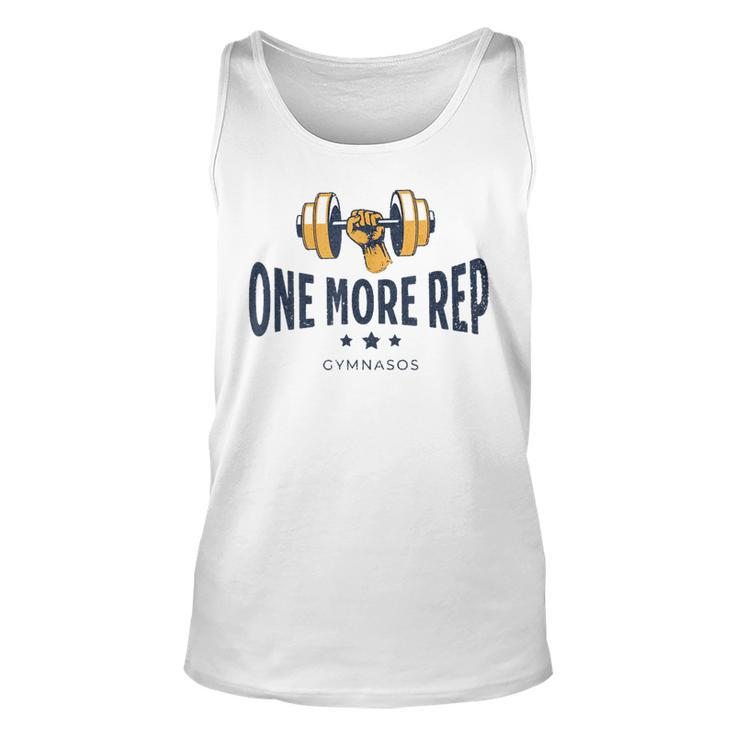 One More Rep - Funny Gym Sayings And Motivational Quotes  Unisex Tank Top