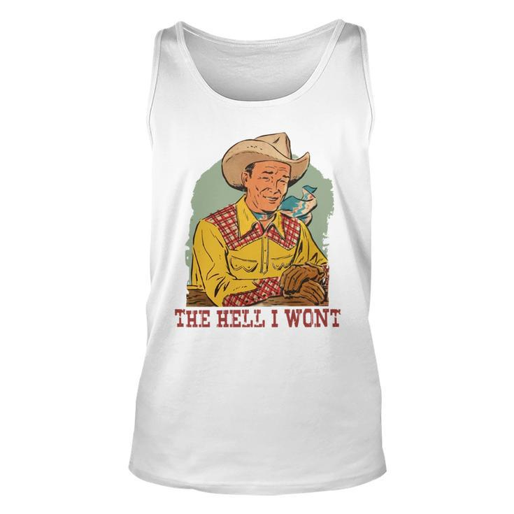 Retro Cowboy The Hell I Wont Western Country Rodeo Dad  For Dad Tank Top