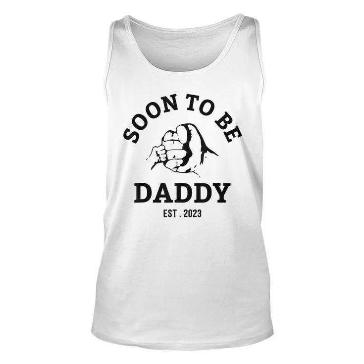 Soon To Be Daddy Est 2023 Happy Fathers Day Men Pregnancy  Unisex Tank Top