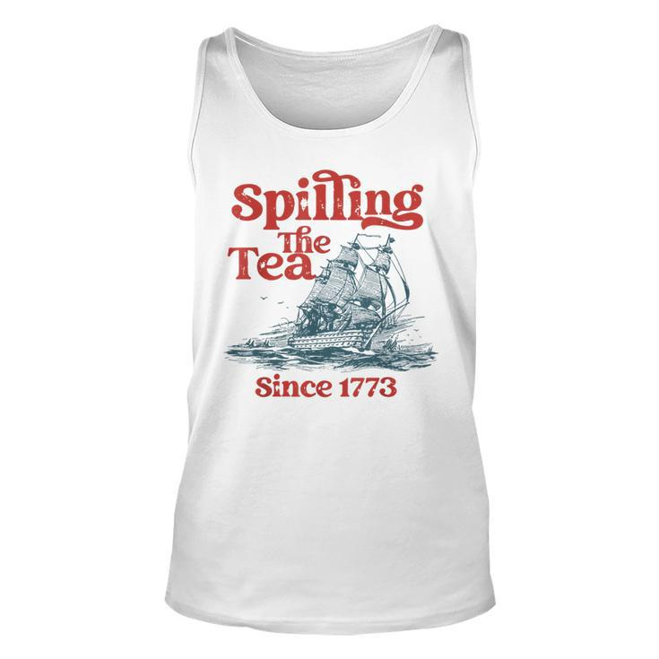 Spilling The Tea Since 1773 4Th Of July Unisex Tank Top