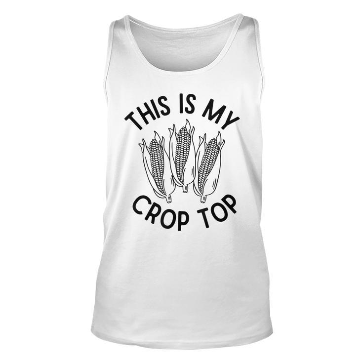 This Is My Crop Top Funny Corn Farm Country Music  Unisex Tank Top