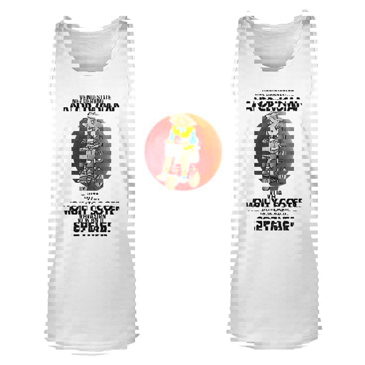 Never Underestimate An Old Woman Mobility Scooter September Old Woman Tank Top