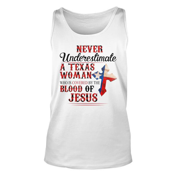 Never Underestimate A Texas Woman Who Is Covered By Blood Texas And Merchandise Tank Top