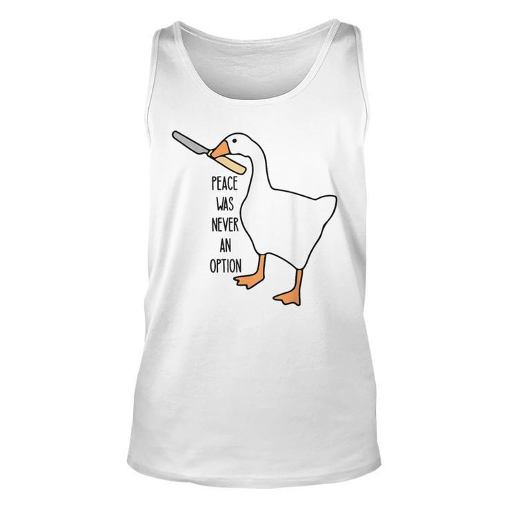 Untitled Goose Game Peace Was Never An Option Tank Top